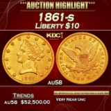 1861-s Gold Liberty Eagle $10 au58 SEGS
