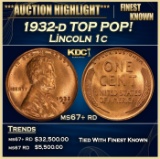 1932-d Lincoln Cent TOP POP! 1c ms67+ rd SEGS
