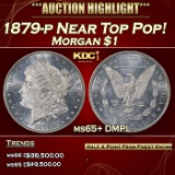 1879-p Morgan Dollar Near Top Pop! $1 ms65+ DMPL SEGS
