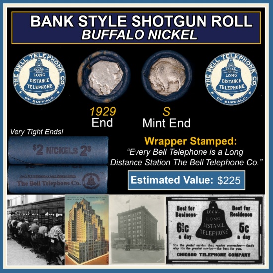 Buffalo Nickel Shotgun Roll in Old Bank Style 'Bell Telephone' Wrapper 1929 & S Mint Ends