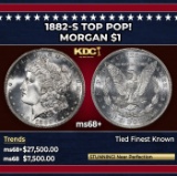 1882-s Morgan Dollar TOP POP! $1 ms68+ SEGS
