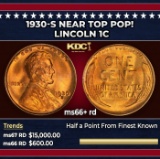1930-s Lincoln Cent Near Top Pop! 1c ms66+ rd SEGS