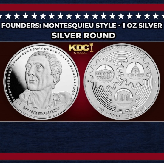 Founders: Montesquieu Style - 1 oz Silver Round Round