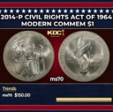 2014-P Civil Rights Act Of 1964 Modern Commem Dollar $1 ms70 SEGS