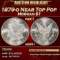 1879-o Morgan Dollar Near Top Pop $1 ms65+ SEGS