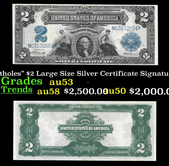 1899 $2 Large Size Silver Certificate "Mini-Portholes" Grades Select AU Signatures Elliott/Burke