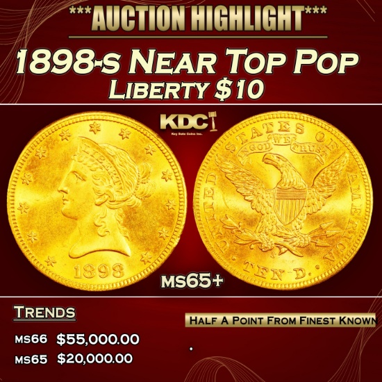 1898-s Gold Liberty Eagle Near Top Pop $10 ms65+ SEGS