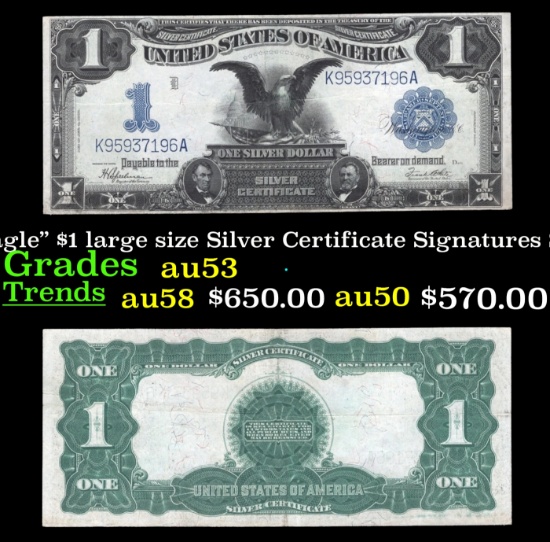 1899 $1 large size Silver Certificate "Black Eagle" Grades Select AU Signatures Speelman/White
