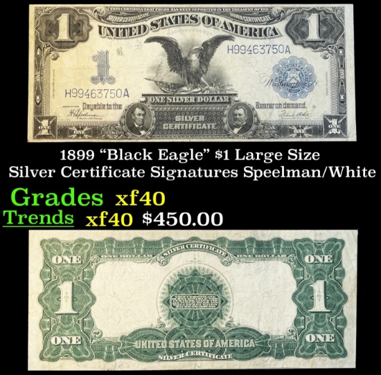 1899 $1 large size Silver Certificate "Black Eagle" Grades xf Signatures Speelman/White