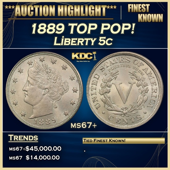 1889 Liberty Nickel TOP POP! 5c ms67+ SEGS