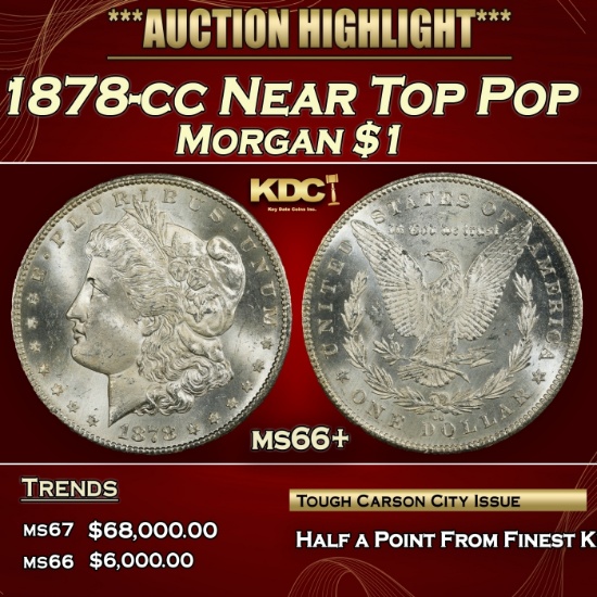 1878-cc Morgan Dollar Near Top Pop $1 ms66+ SEGS