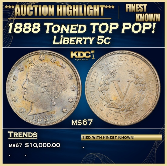 1888 Liberty Nickel Toned TOP POP! 5c Grades ms67