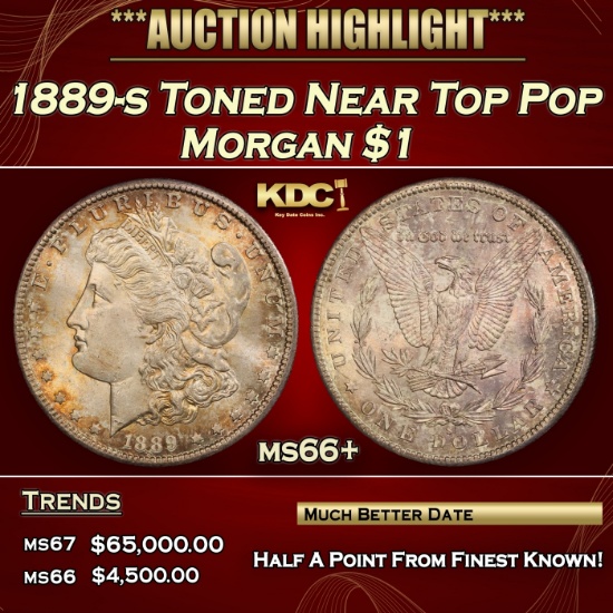 1889-s Morgan Dollar Toned Near Top Pop $1 ms66+ SEGS