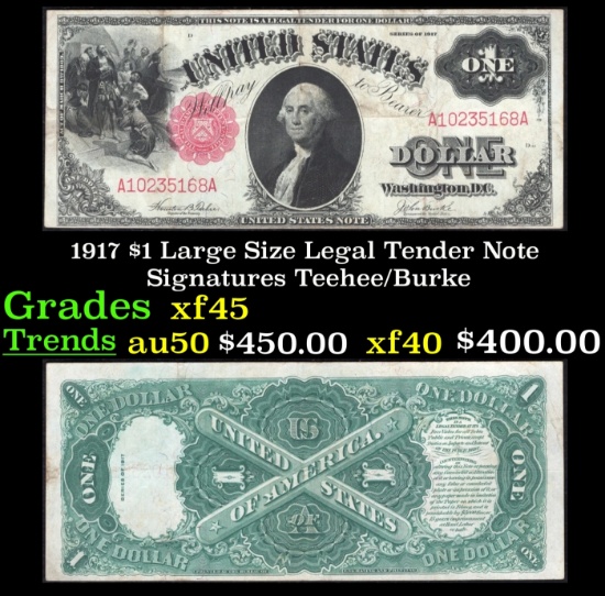 1917 $1 Large Size Legal Tender Note Grades xf+ Signatures Teehee/Burke