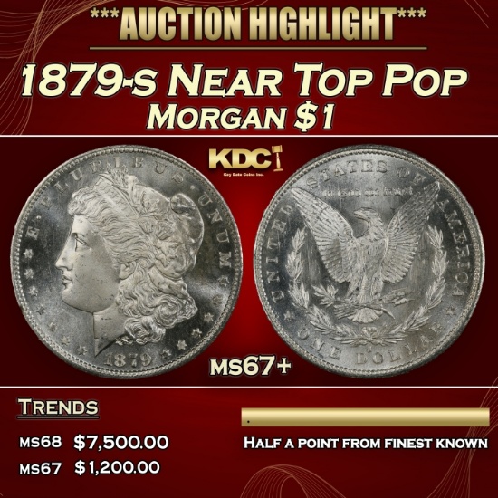 1879-s Morgan Dollar Near Top Pop $1 ms67+ SEGS