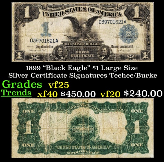 1899 $1 large size Silver Certificate "Black Eagle" Grades vf+ Signatures Teehee/Burke