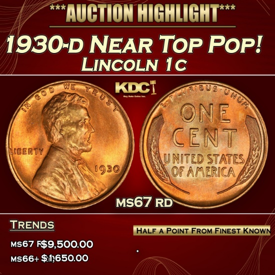 1930-d Lincoln Cent Near Top Pop! 1c ms67 rd SEGS