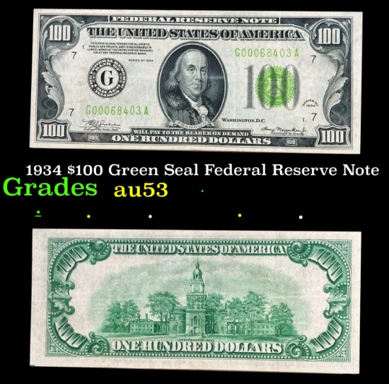 1934 $100 Green Seal Federal Reserve Note Grades Select AU
