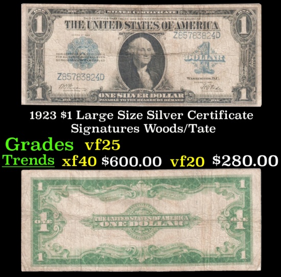 1923 $1 large size Silver Certificate Grades vf+ Signatures Woods/Tate