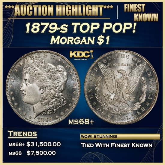1879-s Morgan Dollar TOP POP! $1 ms68+ SEGS