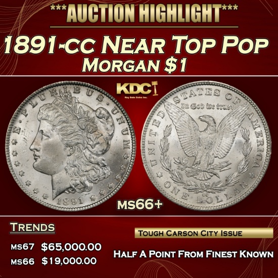 1891-cc Morgan Dollar Near Top Pop $1 ms66+ SEGS