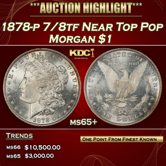 1878-p 7/8tf Morgan Dollar Near Top Pop $1 ms65+ SEGS