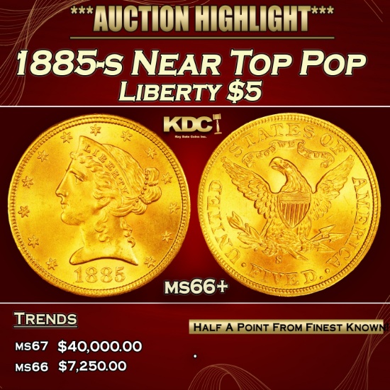 1885-s Gold Liberty Half Eagle Near Top Pop $5 ms66+ SEGS