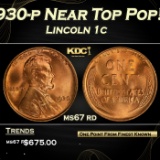 1930-p Lincoln Cent Near Top Pop! 1c ms67 rd SEGS