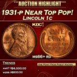 1931-p Lincoln Cent Near Top Pop! 1c ms66+ rd SEGS