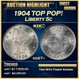 1904 Liberty Nickel TOP POP! 5c ms67+ SEGS