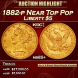1882-p Gold Liberty Half Eagle Near Top Pop $5 ms65+ SEGS