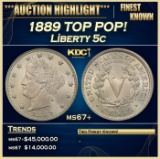 1889 Liberty Nickel TOP POP! 5c ms67+ SEGS