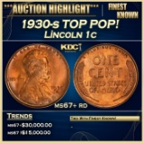 1930-s Lincoln Cent TOP POP! 1c ms67+ rd SEGS