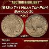 1913-d Ty I Buffalo Nickel Near Top Pop! 5c ms67+ SEGS