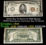 1934A $5 FRN Hawaii WWII Emergency Currency Key To Series Key To Series Grades vf+