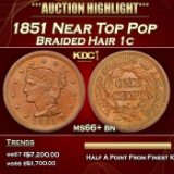 1851 Braided Hair Large Cent Near Top Pop 1c ms66+ bn SEGS