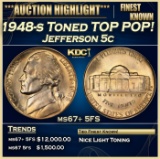 1948-s Jefferson Nickel Toned TOP POP! 5c ms67+ 5FS SEGS