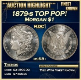 1879-s Morgan Dollar TOP POP! $1 ms68+ SEGS