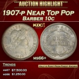 1907-p Barber Dime Near Top Pop 10c ms66+ SEGS