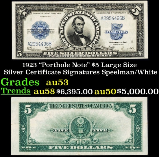 1923 $5 Large Size Silver Certificate "Porthole Note" Grades Select AU Signatures Speelman/White