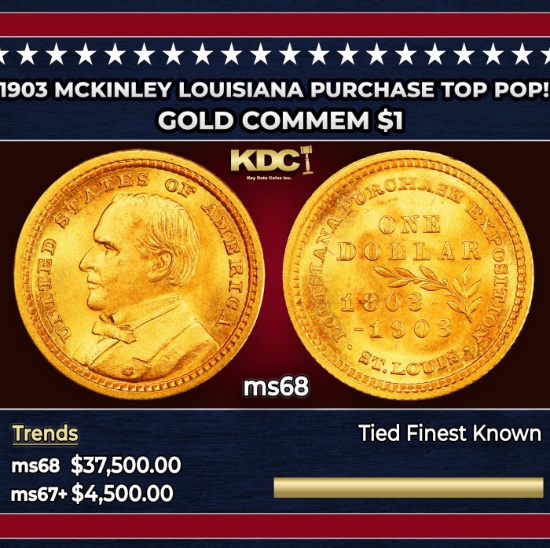 1903 McKinley Louisiana Purchase Gold Commem Dollar TOP POP! 1 ms68 SEGS