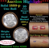 Full solid date 1889-p Uncirculated Morgan silver dollar roll, 20 coins