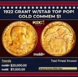 1922 Grant w/Star Gold Commem Dollar TOP POP! 1 ms68+ SEGS