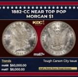 1882-cc Morgan Dollar Near Top Pop $1 ms67+ SEGS