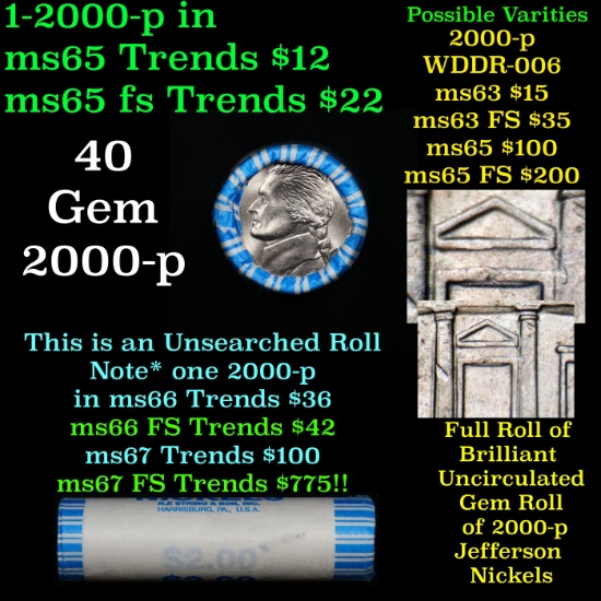 BU Shotgun Jefferson 5c roll, 2000-p 40 pcs Bank $2 Nickel Wrapper