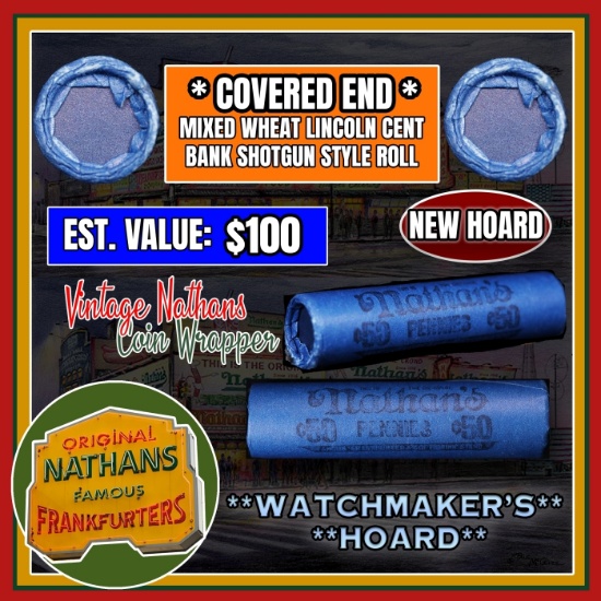 NEW! *Watchmaker Hoard* Original Covered End Nathans Mixed Lincoln Wheat Cent Roll 1c 50 Coins 19...