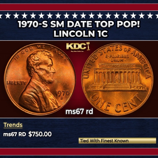 1970-s Sm Date Lincoln Cent TOP POP! 1c ms67 rd SEGS