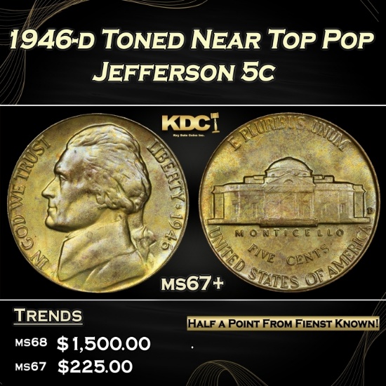 1946-d Jefferson Nickel Toned Near Top Pop 5c ms67+ SEGS