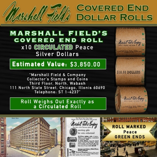 Rare Peace Circ MARSHALL FIELDS 10 $1 Roll Green Level