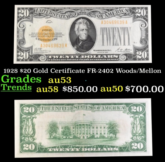1928 $20 Gold Certificate FR-2402 Woods/Mellon Grades Select AU